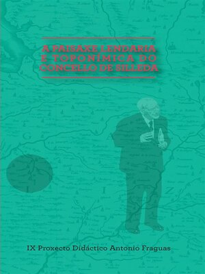 cover image of A paisaxe lendaria e toponímica do Concello de Silleda